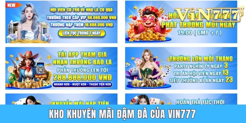 Kho khuyến mãi đậm đà của Vin777